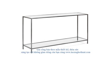 LUXDECO LARGE BROOKLYN CONSOLE TABLE Gia công inox cao cấp The luk 0982 620 546