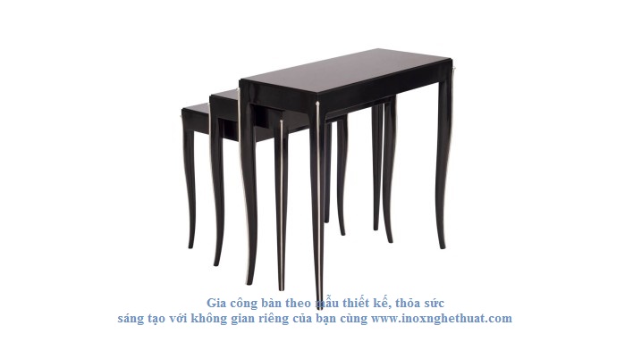 ADVIVUM LANCASTER NEST OF TABLES Gia công inox cao cấp The luk 0982 620 546